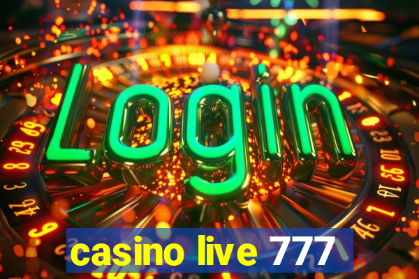 casino live 777