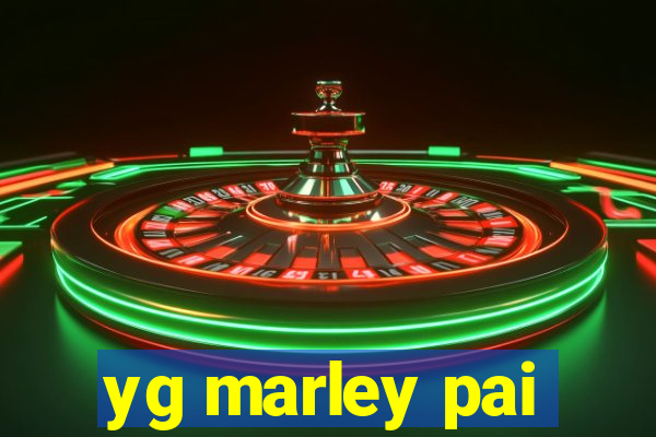 yg marley pai