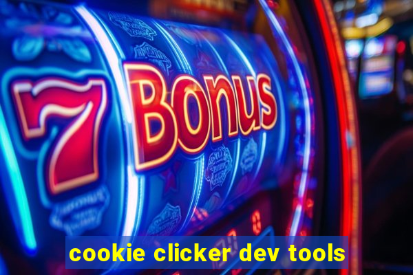 cookie clicker dev tools