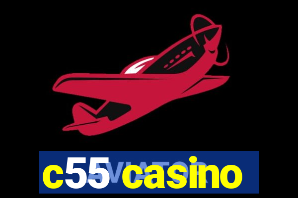 c55 casino