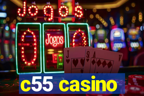 c55 casino