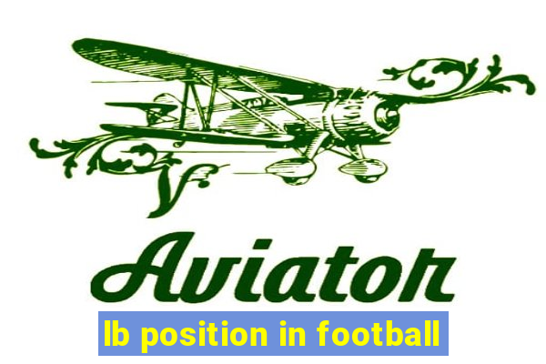 lb position in football