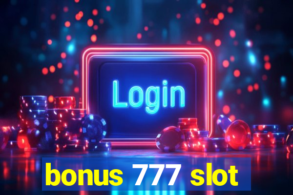 bonus 777 slot