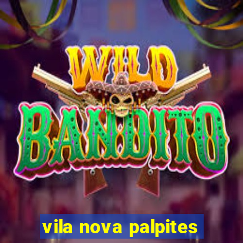 vila nova palpites