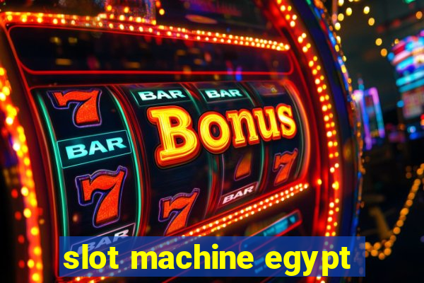 slot machine egypt