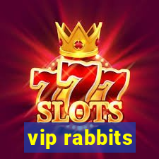 vip rabbits