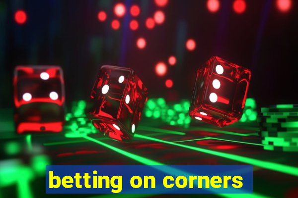 betting on corners