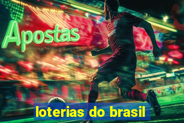 loterias do brasil