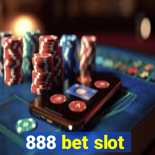 888 bet slot