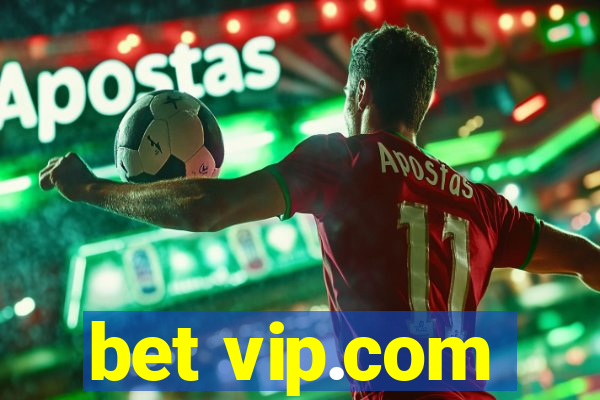 bet vip.com