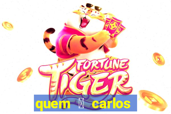 quem 茅 carlos eduardo fortuna