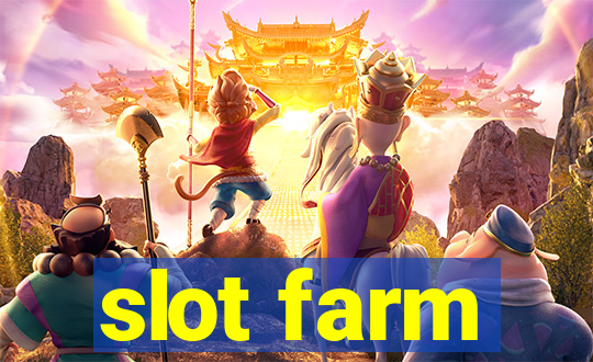 slot farm