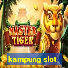 kampung slot