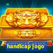 handicap jogo