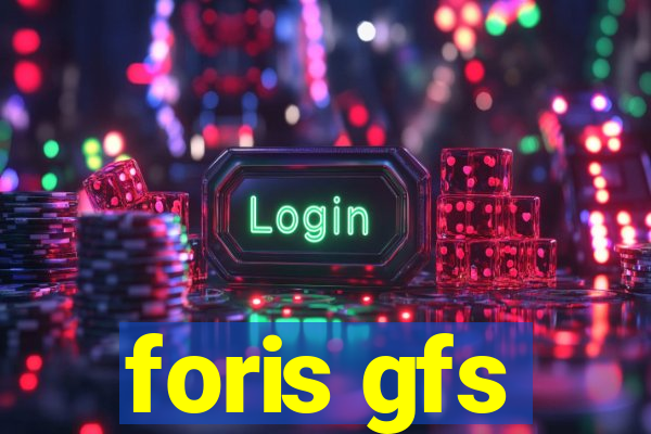 foris gfs