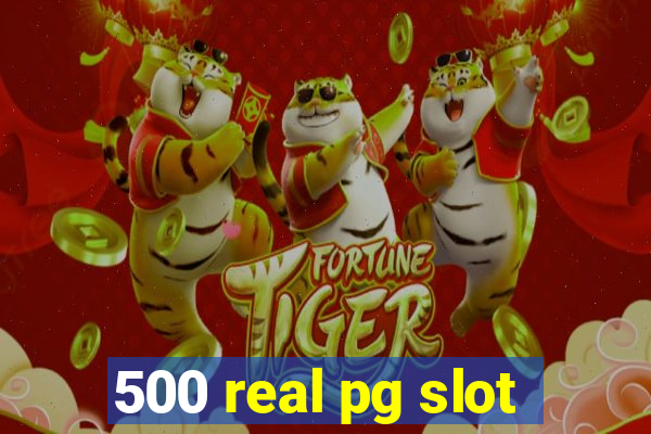 500 real pg slot