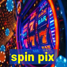 spin pix