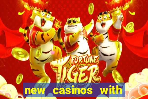 new casinos with no deposit bonuses