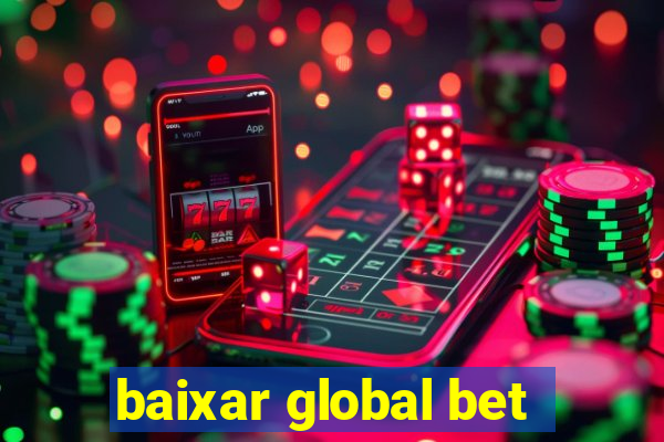 baixar global bet