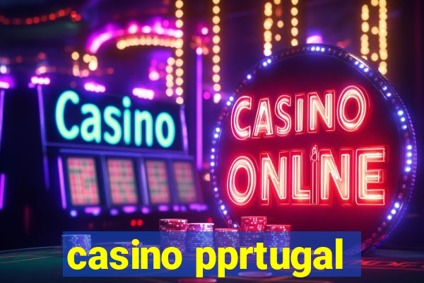 casino pprtugal