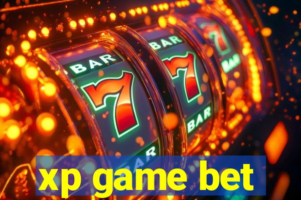 xp game bet