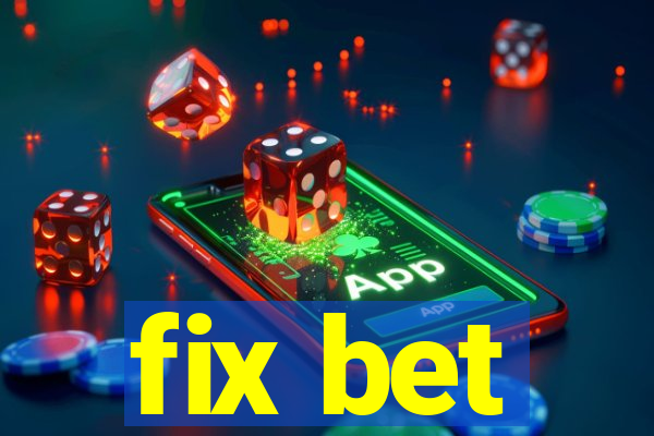 fix bet