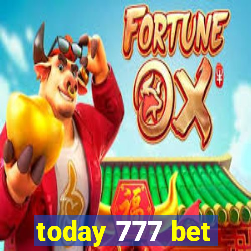 today 777 bet