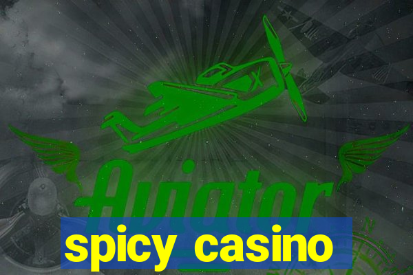 spicy casino