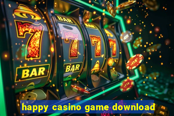 happy casino game download