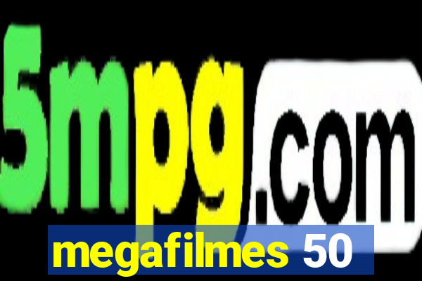 megafilmes 50