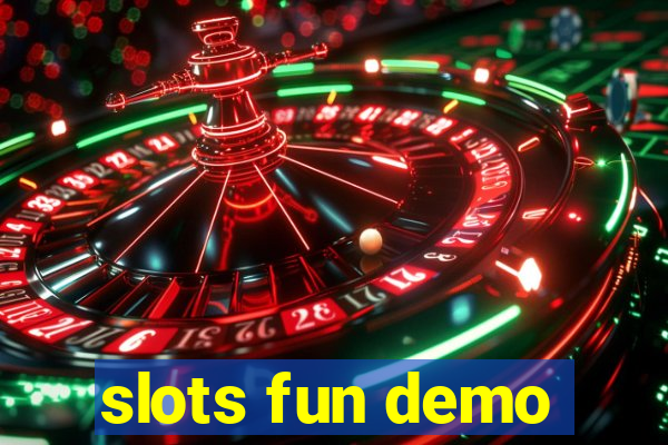 slots fun demo