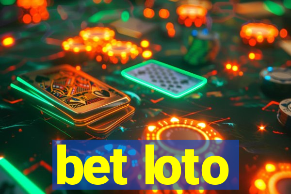 bet loto