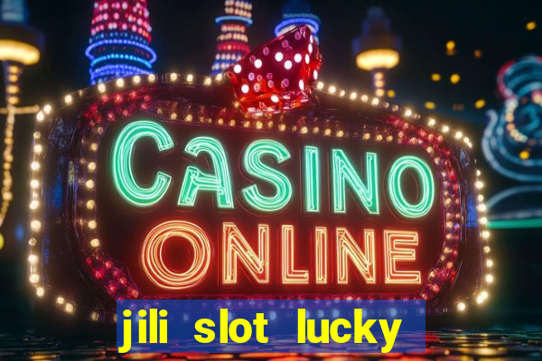 jili slot lucky spin 777