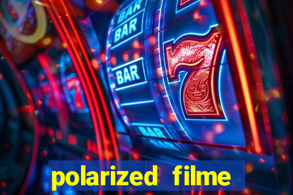 polarized filme completo dublado