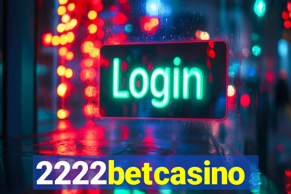 2222betcasino