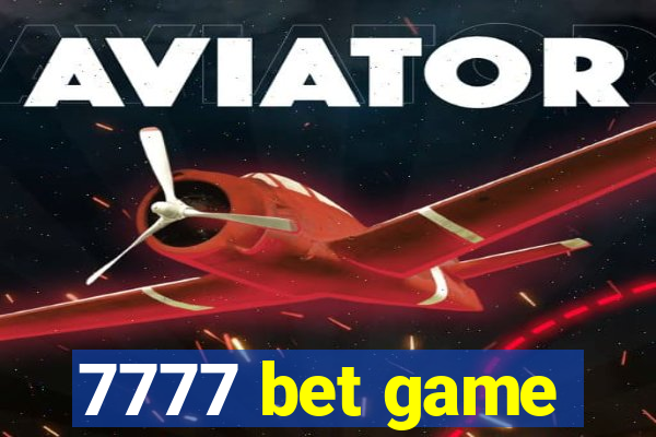 7777 bet game