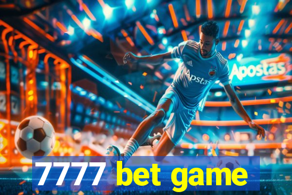 7777 bet game