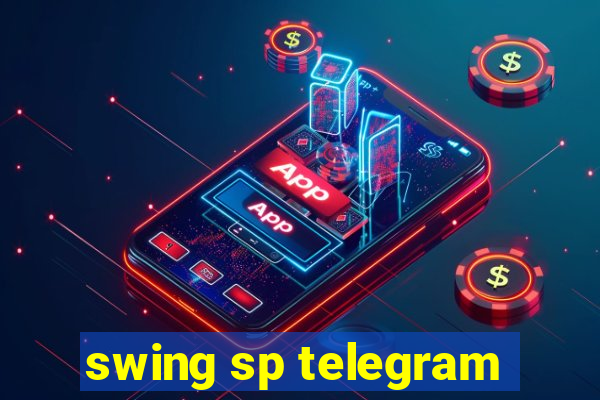 swing sp telegram