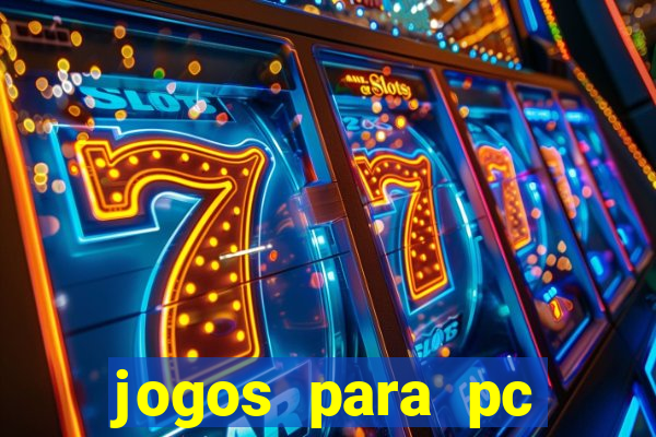 jogos para pc windows 7