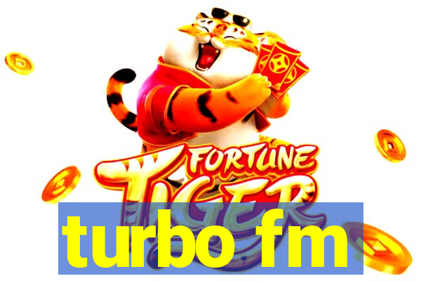 turbo fm