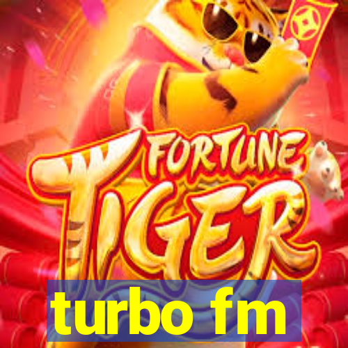 turbo fm