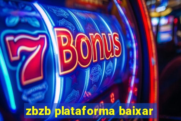 zbzb plataforma baixar