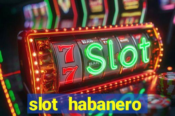 slot habanero gampang menang