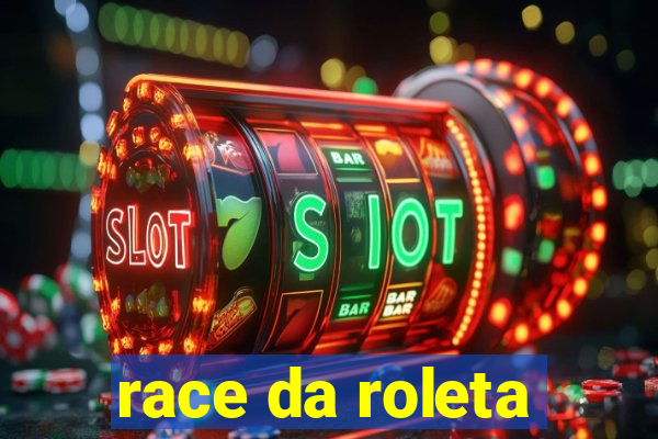 race da roleta