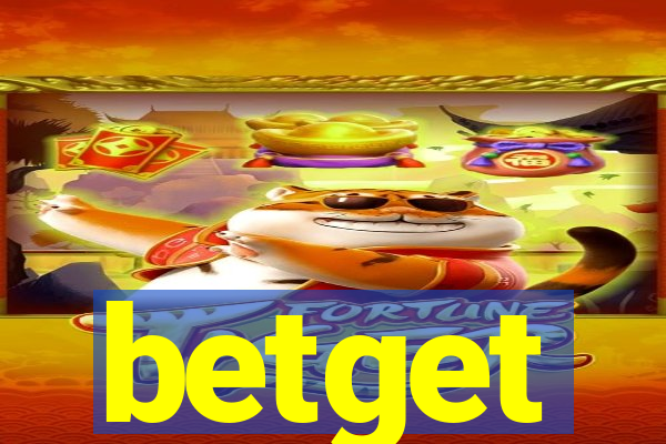 betget