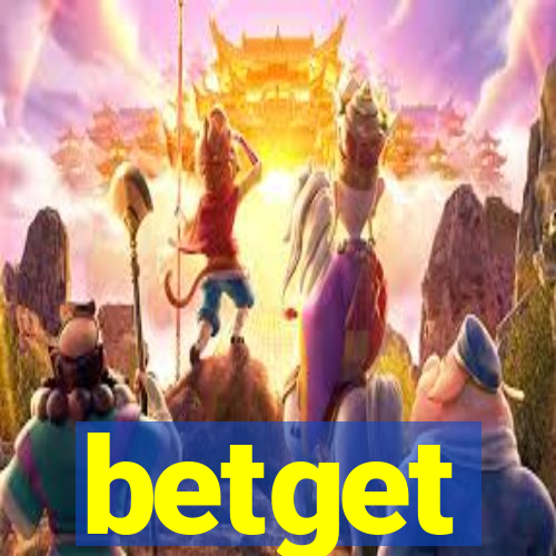 betget