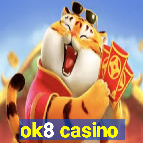 ok8 casino