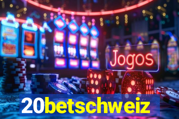 20betschweiz