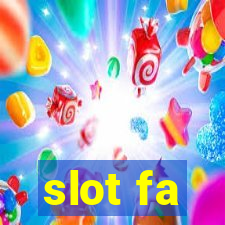 slot fa