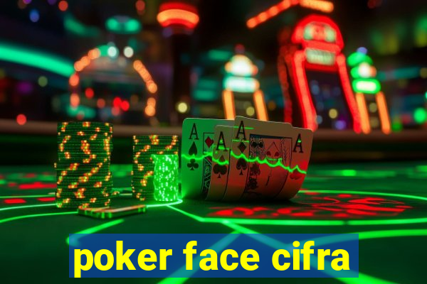 poker face cifra